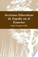 Acciones Educativas De España En El Exterior