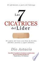 Las 7 Cicatrices Del Lider