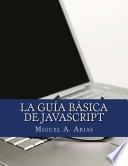 La Guia Básica De Javascript