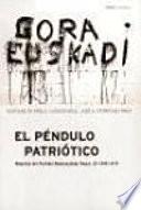 El Péndulo Patriótico: 1936 1979