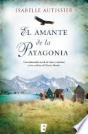 El Amante De La Patagonia