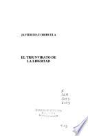El Triunvirato De La Libertad