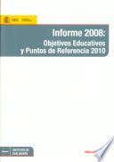 Informe 2008: Objetivos Educativos Y Puntos De Reerencia 2010