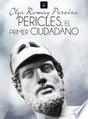 Pericles, El Primer Ciudadano