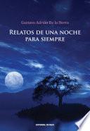 Relatos De Una Noche Para Siempre