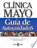 Clínica Mayo Guía De Autocuidados