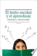 El Texto Escolar Y El Aprendizaje. Enredos Y Desenredos
