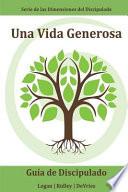 Una Vida Generosa