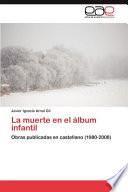 La Muerte En El Álbum Infantil