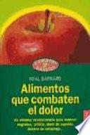 Alimentos Que Combaten El Dolor