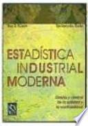 Estadística Industrial Moderna