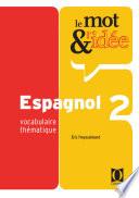 Le Mot Et L Idée 2 Espagnol