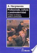 Profesorado, Cultura Y Postmodernidad