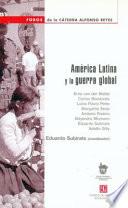 América Latina Y La Guerra Global