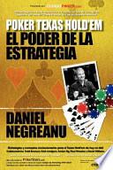 Poker Texas Hold Em, El Poder De La Estrategi