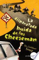 La Disparatada Huida De Los Cheeseman