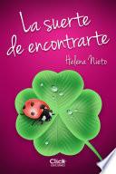 La Suerte De Encontrarte