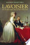 Lavoisier En El Año Uno De La Revolución