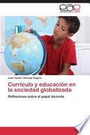 Currículo Y Educación En La Sociedad Globalizada