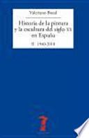 Historia De La Pintura Y La Escultura Del Siglo Xx En España