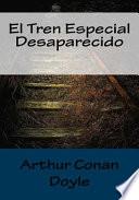 El Tren Especial Desaparecido