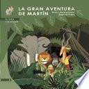 La Gran Aventura De Martín