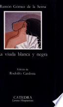 La Viuda Blanca Y Negra