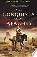 A La Conquista De Los Apaches