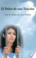 El Dolor De Una Traición