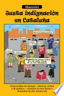 Justa Indignación En Cataluña