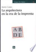 La Arquitectura En La Era De La Imprenta