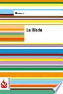 La Ilíada (low Cost). Edición Limitada