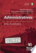 Temario Volumen 2. Administrativos De La Junta De Andalucía. Jurídico Administrativa General