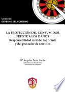 La Protección Del Consumidor Frente A Los Daños