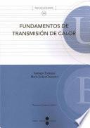 Fundamentos De Transmisión De Calor
