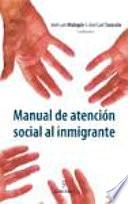 Manual De Atención Social Al Inmigrante