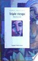 Triple Riesgo