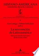 La Reinvención De Latinoamérica