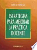 Estrategias Para Mejorar La Práctica Docente