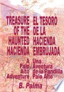 Treasure Of The Haunted Hacienda
