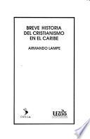Breve História Del Cristianismo En El Caribe
