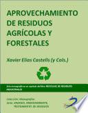 Aprovechamiento De Residuos Agricolas Y Forestales