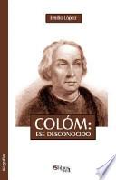 Colom, Ese Desconocido
