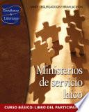 Ministerios De Servicio Laico, Curso Básico, Libro Del Participante