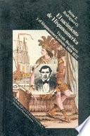 El Nacimiento De Hispanoamérica : Vicente Rocafuerte Y El Hispanoamericanismo, 1808 1832