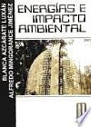 Energías E Impacto Ambiental