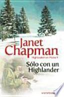 Sólo Con Un Highlander