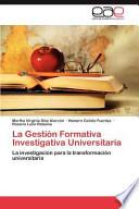 La Gestión Formativa Investigativa Universitaria