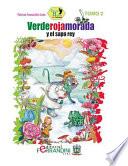 Verderojamorada Y El Sapo Rey