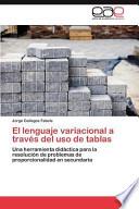 El Lenguaje Variacional A Través Del Uso De Tablas